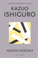 Niepocieszony. Autor: Ishiguro Kazuo. SmakLiter.pl Okładka książki Niepocieszony