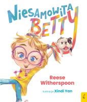 Niesamowita Betty. Autor: Witherspoon Reese. SmakLiter.pl Okładka książki Niesamowita Betty