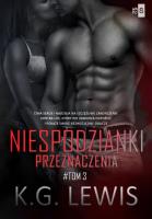 Niespodzianki przeznaczenia Tom 3. Autor: Lewis K.G.. SmakLiter.pl Okładka książki Niespodzianki przeznaczenia Tom 3