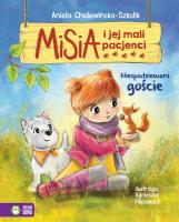 Niespodziewani goście. Misia i jej mali pacjenci. Autor: Aniela Cholewińska-Szkolik. SmakLiter.pl Okładka książki Niespodziewani goście. Misia i jej mali pacjenci