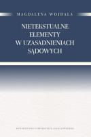 Okładka książki Nietekstualne elementy w uzasadnieniach sądowych