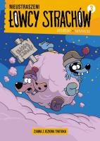 Nieustraszeni Łowcy Strachów. Tom 3. Zjawa z jezio. Autor: Maciej Jasiński, Piotr Nowacki. SmakLiter.pl Okładka książki Nieustraszeni Łowcy Strachów. Tom 3. Zjawa z jezio
