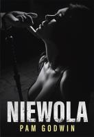 Niewola. Autor: Pam Godwin. SmakLiter.pl Okładka książki Niewola