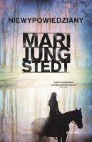Niewypowiedziany. Autor: Jungstedt Mari. SmakLiter.pl Okładka książki Niewypowiedziany