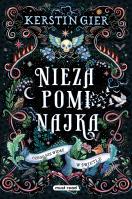 Niezapominajka. To, czego nie widać w świetle. Autor: Gier Kerstin. SmakLiter.pl Okładka książki Niezapominajka. To, czego nie widać w świetle