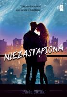 Niezastąpiona - uszkodzone. Autor: Paula Ciulak. SmakLiter.pl Okładka książki Niezastąpiona - uszkodzone