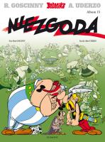 Niezgoda. Asteriks. Tom 15 wyd. 2023. Autor: René Goscinny, Albert Uderzo. SmakLiter.pl Okładka książki Niezgoda. Asteriks. Tom 15 wyd. 2023