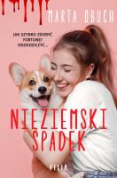 Nieziemski spadek. Autor: Marta Obuch. SmakLiter.pl Okładka książki Nieziemski spadek