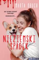 Nieziemski spadek. Autor: Marta Obuch. SmakLiter.pl Okładka książki Nieziemski spadek