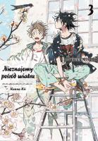 Nieznajomy pośród wiatru. Tom 3. Autor: Kanna Kii. SmakLiter.pl Okładka książki Nieznajomy pośród wiatru. Tom 3