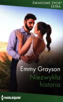 Niezwykła historia. Autor: Grayson Emmy. SmakLiter.pl Okładka książki Niezwykła historia