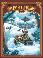 Niezwykła podróż T.8. Autor: Silvio Camboni, Denis-Pierre Filipp. SmakLiter.pl Okładka książki Niezwykła podróż T.8