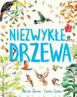 Niezwykłe drzewa. Autor: Davies Nicola. SmakLiter.pl Okładka książki Niezwykłe drzewa
