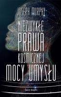 Okładka książki Niezwykłe prawa kosmicznej mocy umysłu pocket
