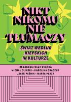 Nikt nikomu nie tłumaczy. Świat według Kiepskich w kulturze. Autor: Opracowanie zbiorowe. SmakLiter.pl Okładka książki Nikt nikomu nie tłumaczy. Świat według Kiepskich w kulturze