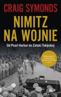 Nimitz na wojnie. Autor: Craig Symonds. SmakLiter.pl Okładka książki Nimitz na wojnie