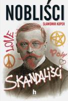 Nobliści skandaliści wyd. 2025. Autor: Sławomir Koper. SmakLiter.pl Okładka książki Nobliści skandaliści wyd. 2025
