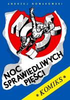 Noc sprawiedliwych pięści. Autor: Nowakowski Andrzej. SmakLiter.pl Okładka książki Noc sprawiedliwych pięści