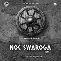 Noc Swaroga - Audiobook. Autor: Krzysztof Spadło. SmakLiter.pl Okładka książki Noc Swaroga - Audiobook