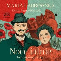 Noce i dnie Tom I i II - Audiobook. Autor: Dąbrowska Maria. SmakLiter.pl Okładka książki Noce i dnie Tom I i II - Audiobook