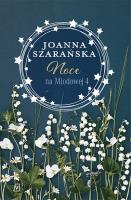 Noce na Miodowej. Tom 4. Autor: Joanna Szarańska. SmakLiter.pl Okładka książki Noce na Miodowej. Tom 4