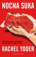 Nocna suka. Autor: Rachel Yoder, Adriana Celińska. SmakLiter.pl Okładka książki Nocna suka