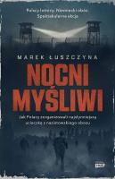 Nocni myśliwi. Jak Polacy zorganizowali najsłynniejszą ucieczkę z nazistowskiego obozu wyd. kieszonkowe. Autor: Łuszczyna Marek. SmakLiter.pl Okładka książki Nocni myśliwi. Jak Polacy zorganizowali najsłynniejszą ucieczkę z nazistowskiego obozu wyd. kieszonkowe
