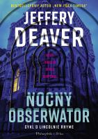 Nocny obserwator. Autor: Jeffery Daever, Łukasz Praski. SmakLiter.pl Okładka książki Nocny obserwator