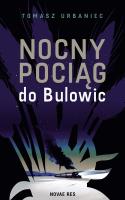 Okładka książki Nocny pociąg do Bulowic