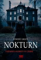 Nokturn. Tajemnica kobiety w czerni. Autor: Kosiba Jowita. SmakLiter.pl Okładka książki Nokturn. Tajemnica kobiety w czerni