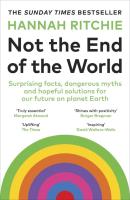 Not the End of the World. Autor: Ritchie, Hannah. SmakLiter.pl Okładka książki Not the End of the World