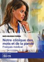 Notre clinique des mots et da la parole. Autor: Marta Moldovan-Cywińska. SmakLiter.pl Okładka książki Notre clinique des mots et da la parole
