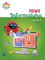 Nowa Informatyka SP 2 Kalejdoskop ucznia Ćw.. Autor:   Praca zbiorowa. SmakLiter.pl Okładka książki Nowa Informatyka SP 2 Kalejdoskop ucznia Ćw.
