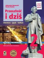 Nowa język polski przeszłość i dziś Romantyzm 2 część 1 zakres podstawowy i rozszerzony EDYCJA 2024. Autor: Aleksander Nawarecki. SmakLiter.pl Okładka książki Nowa język polski przeszłość i dziś Romantyzm 2 część 1 zakres podstawowy i rozszerzony EDYCJA 2024