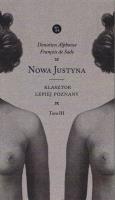 NOWA JUSTYNA Klasztor lepiej poznany (tom III). Autor: Alphonse Donatien, de Sade François. SmakLiter.pl Okładka książki NOWA JUSTYNA Klasztor lepiej poznany (tom III)