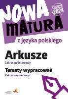 Nowa matura z j. pol. Arkusze ZP Wypracowania ZR. Autor: Katarzyna Tomaszek. SmakLiter.pl Okładka książki Nowa matura z j. pol. Arkusze ZP Wypracowania ZR