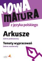 Nowa matura z języka polskiego Arkusze zakres podstawowy Tematy wypracowań zakres rozszerzony. Autor: Katarzyna Tomaszek. SmakLiter.pl Okładka książki Nowa matura z języka polskiego Arkusze zakres podstawowy Tematy wypracowań zakres rozszerzony