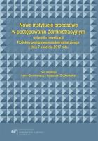 Nowe instytucje procesowe w postępowaniu.... Autor: red. Anna Gronkiewicz, Agnieszka Ziółkowska. SmakLiter.pl Okładka książki Nowe instytucje procesowe w postępowaniu...