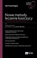 Nowe metody leczenia łuszczycy. Vademecum dermatologa.. Autor: Narbutt Joanna. SmakLiter.pl Okładka książki Nowe metody leczenia łuszczycy. Vademecum dermatologa.