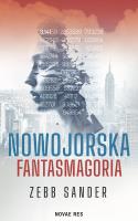 Okładka książki Nowojorska fantasmagoria