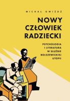 Nowy człowiek radziecki. Autor: Michał Gwiżdż. SmakLiter.pl Okładka książki Nowy człowiek radziecki