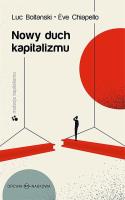 Nowy duch kapitalizmu. Autor: Luc Boltanski, Eve Chiapello. SmakLiter.pl Okładka książki Nowy duch kapitalizmu