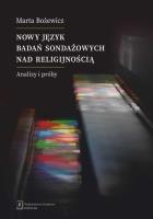 Nowy język badań sondażowych nad religijnością. Autor: Bożewicz Marta. SmakLiter.pl Okładka książki Nowy język badań sondażowych nad religijnością