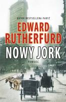 Nowy Jork. Autor: Rutherfurd Edward. SmakLiter.pl Okładka książki Nowy Jork