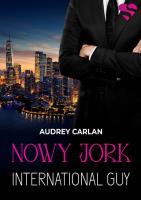 Nowy Jork. International Guy. Tom 2. Autor: Audrey Carlan. SmakLiter.pl Okładka książki Nowy Jork. International Guy. Tom 2