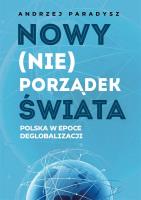 Nowy (nie)porządek świata. Autor: Paradysz Andrzej. SmakLiter.pl Okładka książki Nowy (nie)porządek świata