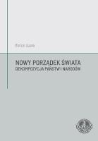 Nowy Porządek Świata. Dekompozycja państw.... Autor: Marian Guzek. SmakLiter.pl Okładka książki Nowy Porządek Świata. Dekompozycja państw...