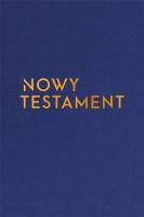 Nowy Testament z paginatorami A5 w.złota. Autor:   Praca zbiorowa. SmakLiter.pl Okładka książki Nowy Testament z paginatorami A5 w.złota