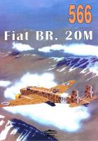 Nr 566 Fiat BR. 20 M. Autor: Janusz Ledwoch. SmakLiter.pl Okładka książki Nr 566 Fiat BR. 20 M