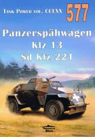 Nr 577 Panzerspahwagen Kfz 13 Sd Kfz 221. Autor: Janusz Ledwoch. SmakLiter.pl Okładka książki Nr 577 Panzerspahwagen Kfz 13 Sd Kfz 221